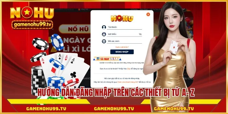Hướng dẫn đăng nhập trên các thiết bị từ a- z